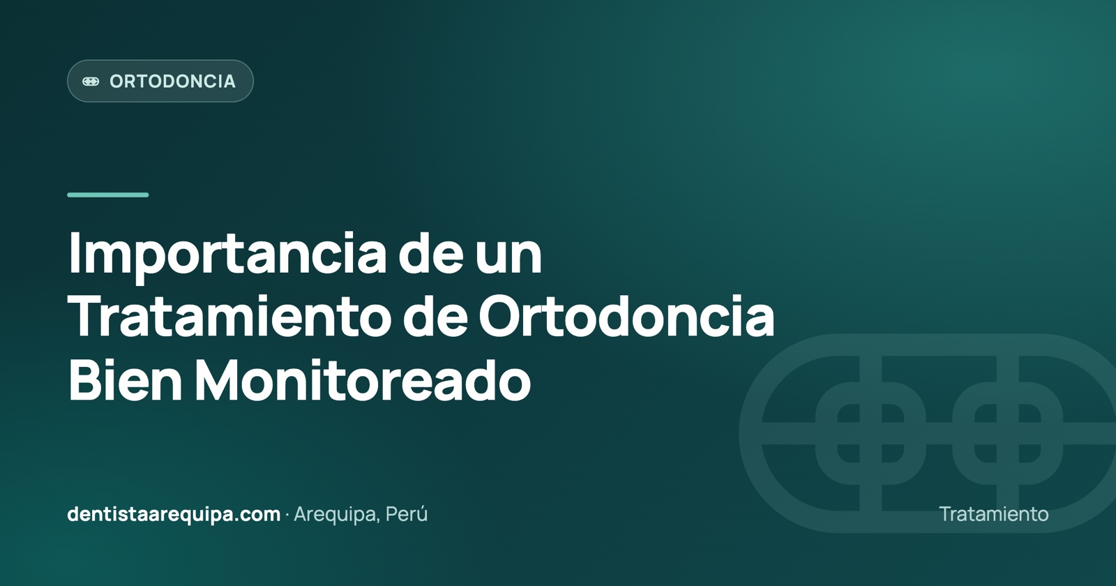Imagen de portada del artículo «Controles de Ortodoncia: Cada Cuánto Ir y Qué Pasa si Faltas» — Dentista Arequipa